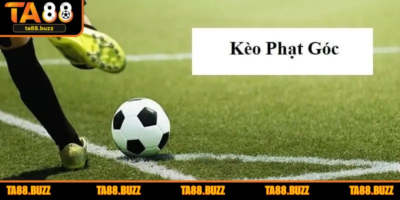 Khái quát kèo phạt góc tại TA88 là gì?